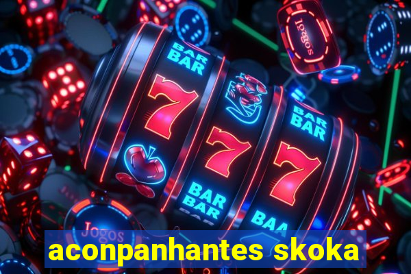 aconpanhantes skoka